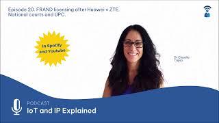 FRAND licensing after Huawei v ZTE: National courts and UPC interpretation by Claudia Tapia