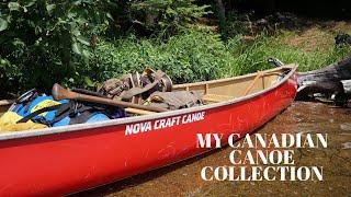 My Canadian Canoe Collection