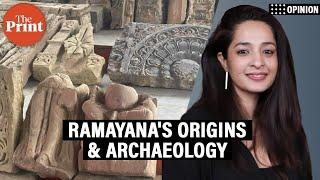 Ramayana’s origins remain unknown, Archaeology so far is too limited to prove epic legends