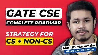 How to Prepare for GATE CSE 2024 | Complete Roadmap | GATE Computer Science Preparation Strategy