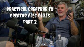 Alec Gillis on the Art of Creature Creation - Part 2 | Drinks and a Movie Podcast