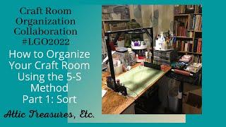 Let's Organize Our Craft Space for 2022 Using the 5-S System