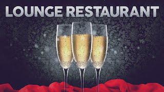 Lounge Restaurant - Cool Music (4 Hours)