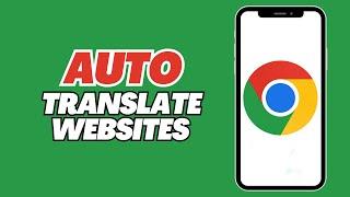 How Translate Websites In Google Chrome (Automatic)