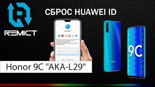 Honor 9C "AKA-L29"! Сброс Huawei ID! Простой метод!