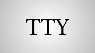 What Does "TTY" Stand For?