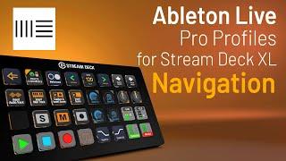 Ableton Live Pro Profiles for Stream Deck XL Navigation