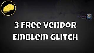 3 Free Vendor Emblems Glitch