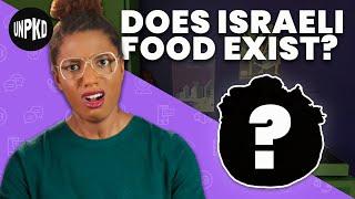 Is There a Truly Israeli Food? | Israel Phenomenology | Unpacked