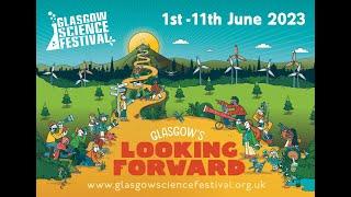 Glasgow Science Festival 2023: Highlights