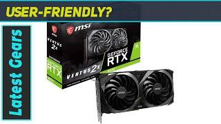 MSI Gaming GeForce RTX 3070 LHR 8GB Review: Unleashing Next-Gen Gaming Power