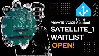 Satellite1 Waitlist Open!  Your Private Voice Assistant Hardware is Coming!