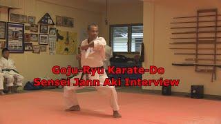 Goju-ryu Karate Advice  Sensei Jann Aki