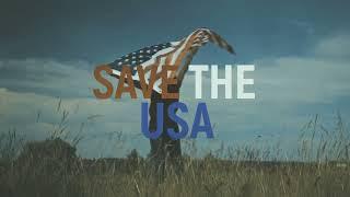 Save the USA Lyric Video