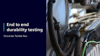 End to end durability testing | Simcenter Testlab Neo