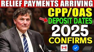 CRA Confirms 2025 Deposit Dates: $2,000 Relief Payments Arriving This Week for CPP & OAS!