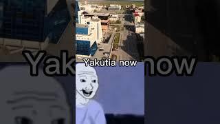 Yakutia now and Yakutia in 2021 #shorts #yakutia
