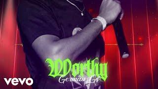 German Gs - Worthy (Official Audio)