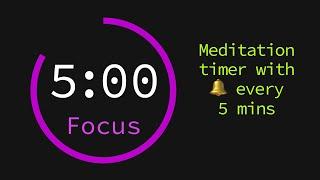 Meditation Timer with Bell Every 5 Minutes 