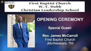 HFBC W.T. Webb Christian Leadership School Opening Ceremony - October 26, 2022