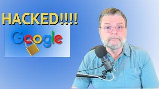 Google Account Hacked? What You Need to Do NOW!