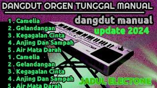 DANGDUT ELECTONE JADUL~2024 KOLEKSI LAGU LAWAS TERBAIK DANGDUT ORGEN TUNGGAL MANUAL ENAK BANGET