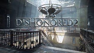 Ambient Walking Tour in Dishonored 2 (4K Ultra Graphics)