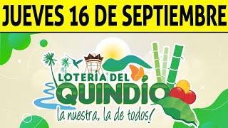 Resultados Lotería del QUINDÍO del Jueves 16 de Septiembre 2021 | PREMIO MAYOR 