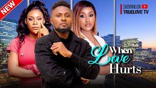 When Love Hurts - Maurice Sam, Padita Agu, Chioma Okafor, Afex Mike | Nigerian Romantic Movie