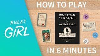 How to Play Jonathan Strange and Mr. Norrell in 6 Minutes - Rules Girl