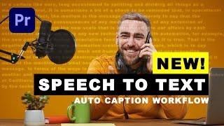 NEW! Adobe Premiere Pro 2021 Speech to Text and Captioning Workflow