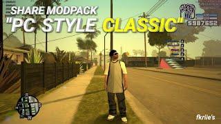 SHARE MODPACK PC STYLE CLASSIC | GTA SAMP ANDROID