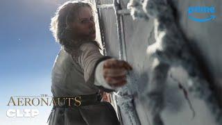 The Most Intense Moment | The Aeronauts | Prime Video