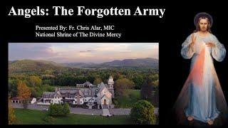 Angels: The Forgotten Army - Explaining the Faith