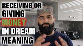 MONEY DREAM MEANING - GIVING OR TAKING MONEY IN DREAM