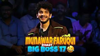 ROAST By Munawar Faruqui || Big Boss 17 || Munawar Faruqui || Stand up Comedy