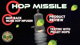 Hop Missile Hopback & Inline Hop Infuser Review With Hop Pellet Testing