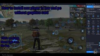 How to install nox player in low end pc without graphics card #2gbramemulator#freefire#support