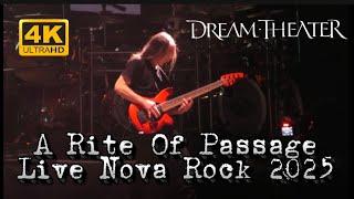 Dream Theater - A Rite of Passage - Live Nova Rock 2025 4K