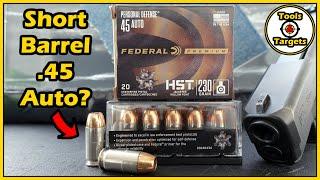 Short & Thick...Can It Do The Trick? Federal HST .45 ACP Self-Defense AMMO Test!