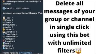 In 1 Click delete all messages of your telegram channel/group using this bot