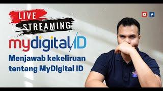 Sesi LIVE KHAS Bersama MyDigital ID - Tanya Apa Sahaja