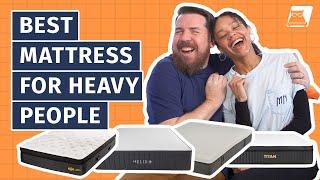 Best Mattress For Heavy People  - Our Top 7 Picks (UPDATED!!)