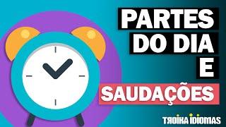 Partes do Dia e Saudações em Russo | AULA DE RUSSO BÁSICO