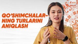 Qo'shimchalarning turlarini aniqlash | Ona tili | Nazira Rashidova