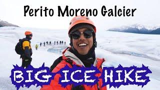 346 | THE BIG ICE HIKE!! Hiking Perito Moreno Glacier - Argentina  (Patagonia Travel VLOG)