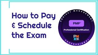 PMP in Easy Way Lesson 62: How to Pay & Schedule the Exam