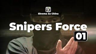 SNIPERS FORCE KILL BILL EP 01 IMETAFSILIWA KISWAHILI #newmovie