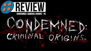 Condemned: Criminal Origins for PC Video Review