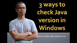 3 ways to check Java version in Windows